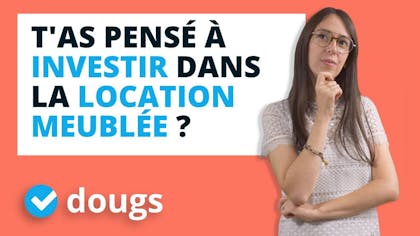 Investir dans l'immobilier : la location meublée