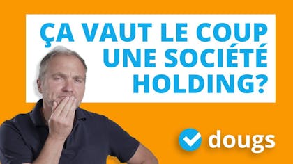 Pourquoi créer une holding est une bonne idée ?