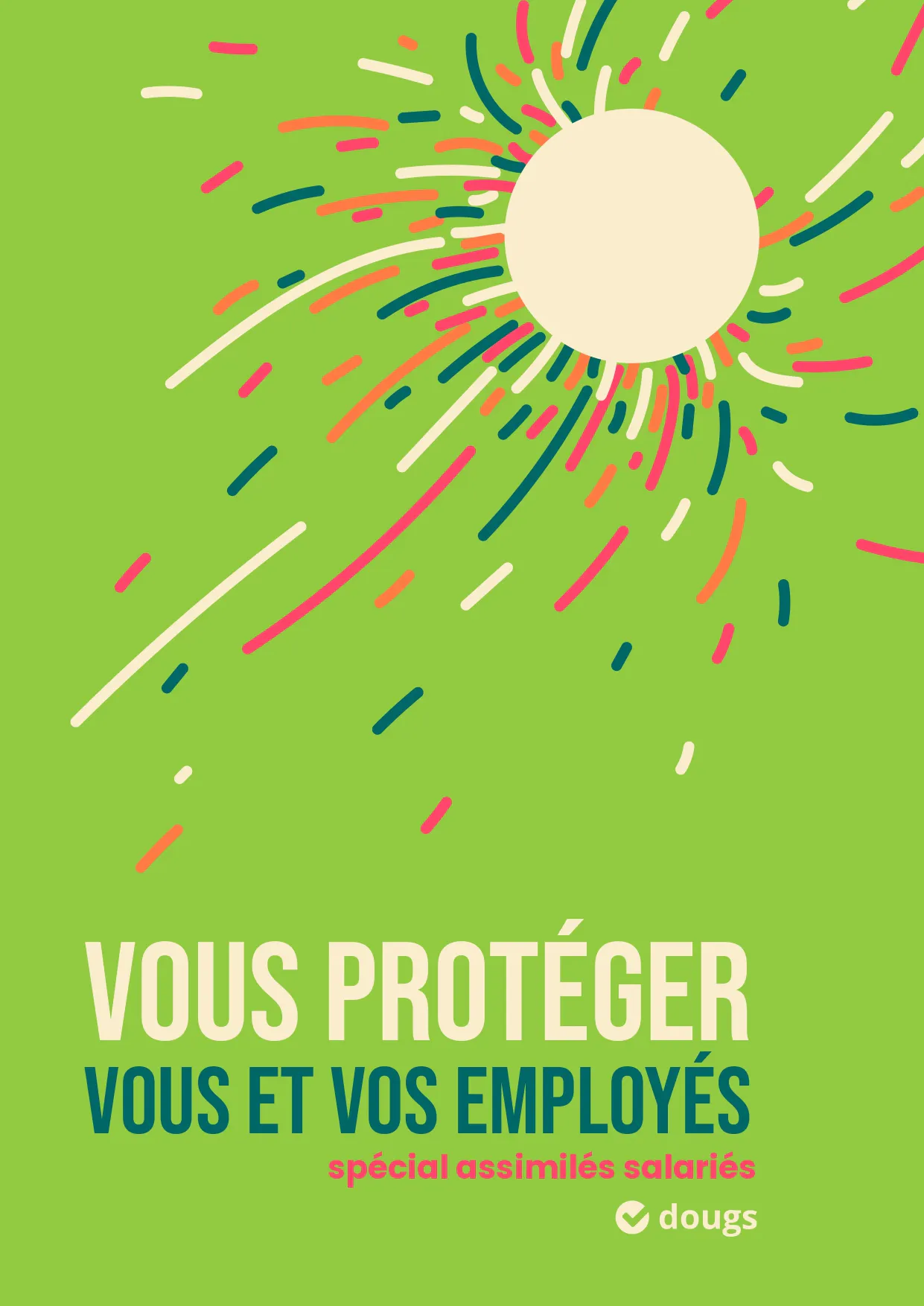 Vous protéger vous et vos employés