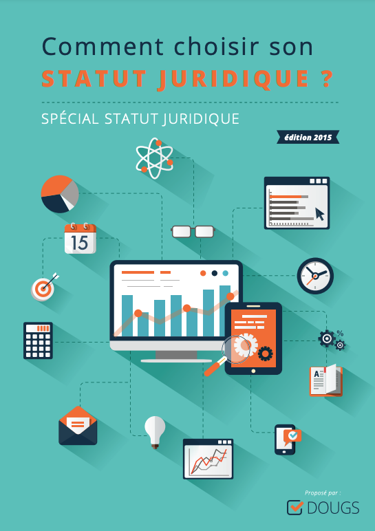 Statut juridique d’une entreprise les questions fréquentes
