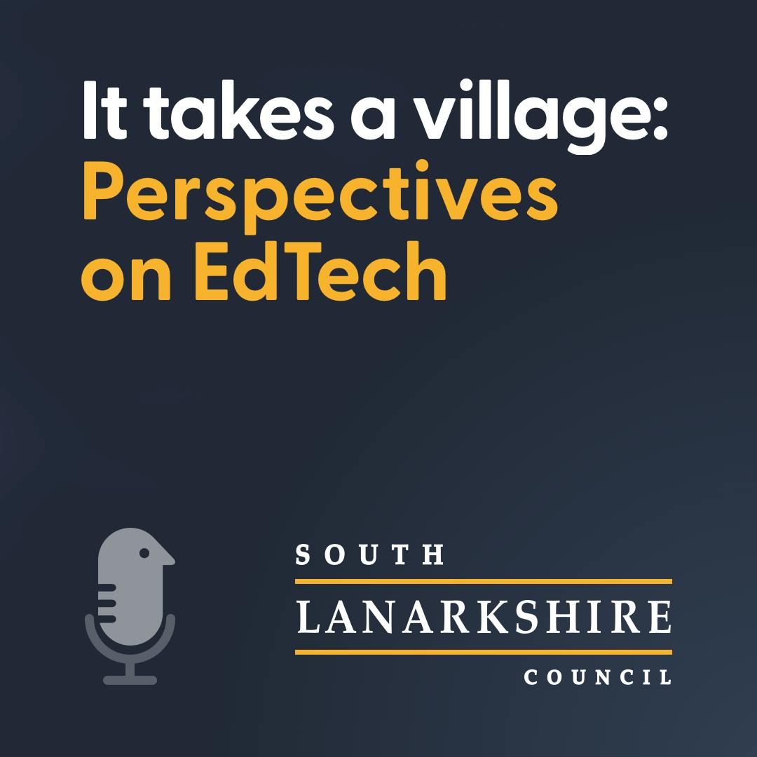 Texthelp Talks Perspectives on EdTech with South Lanarkshire Council