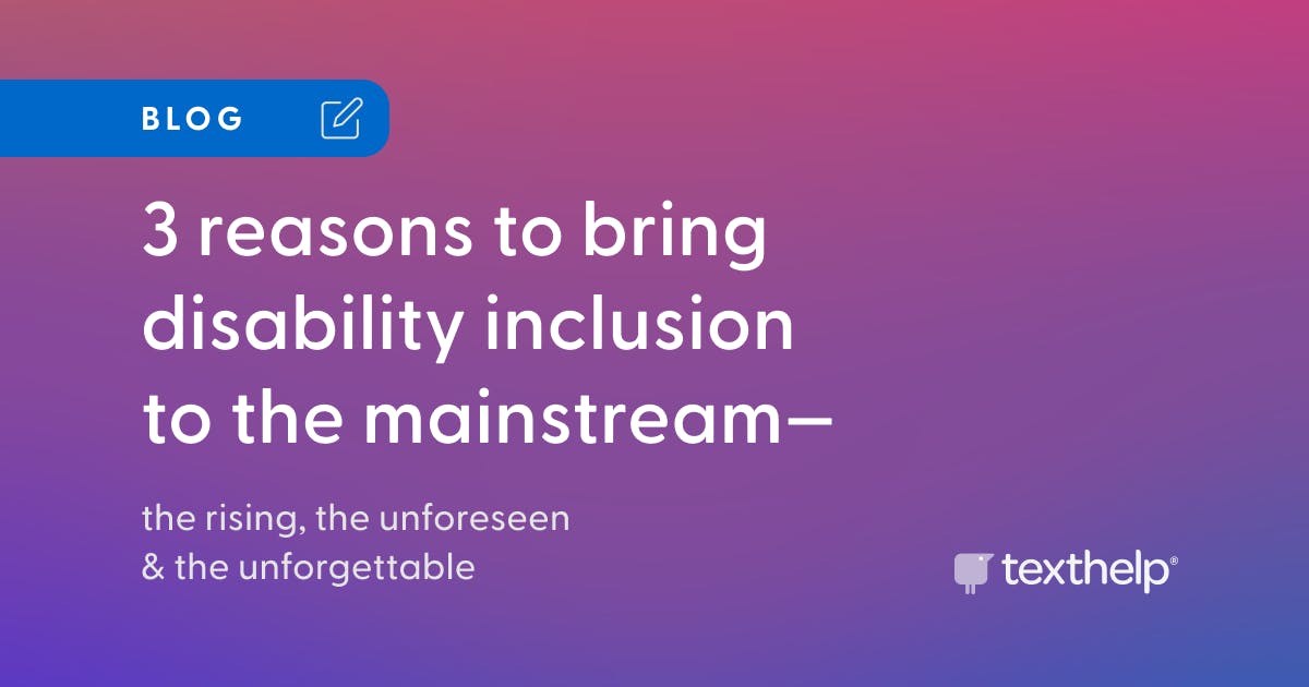 3 reasons to bring disability inclusion to the mainstream: the rising ...