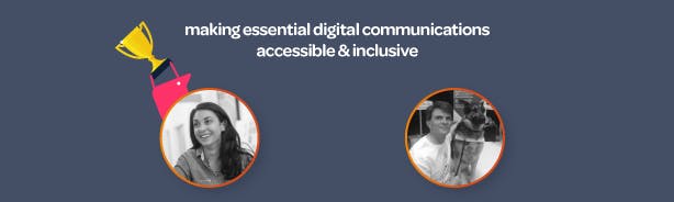 Making essential digital communications inclusive &amp; accessible