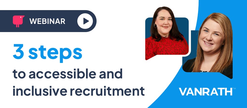 Webinar: 3 steps to accessible and inclusive recruitment with VANRATH