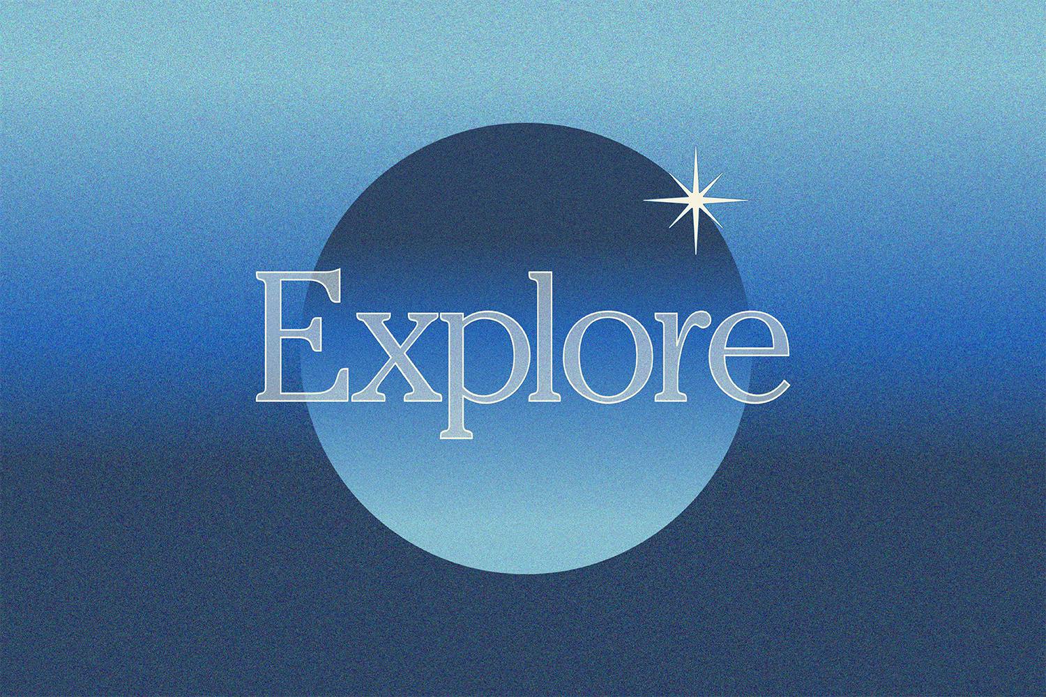 Word of the Month: Explore