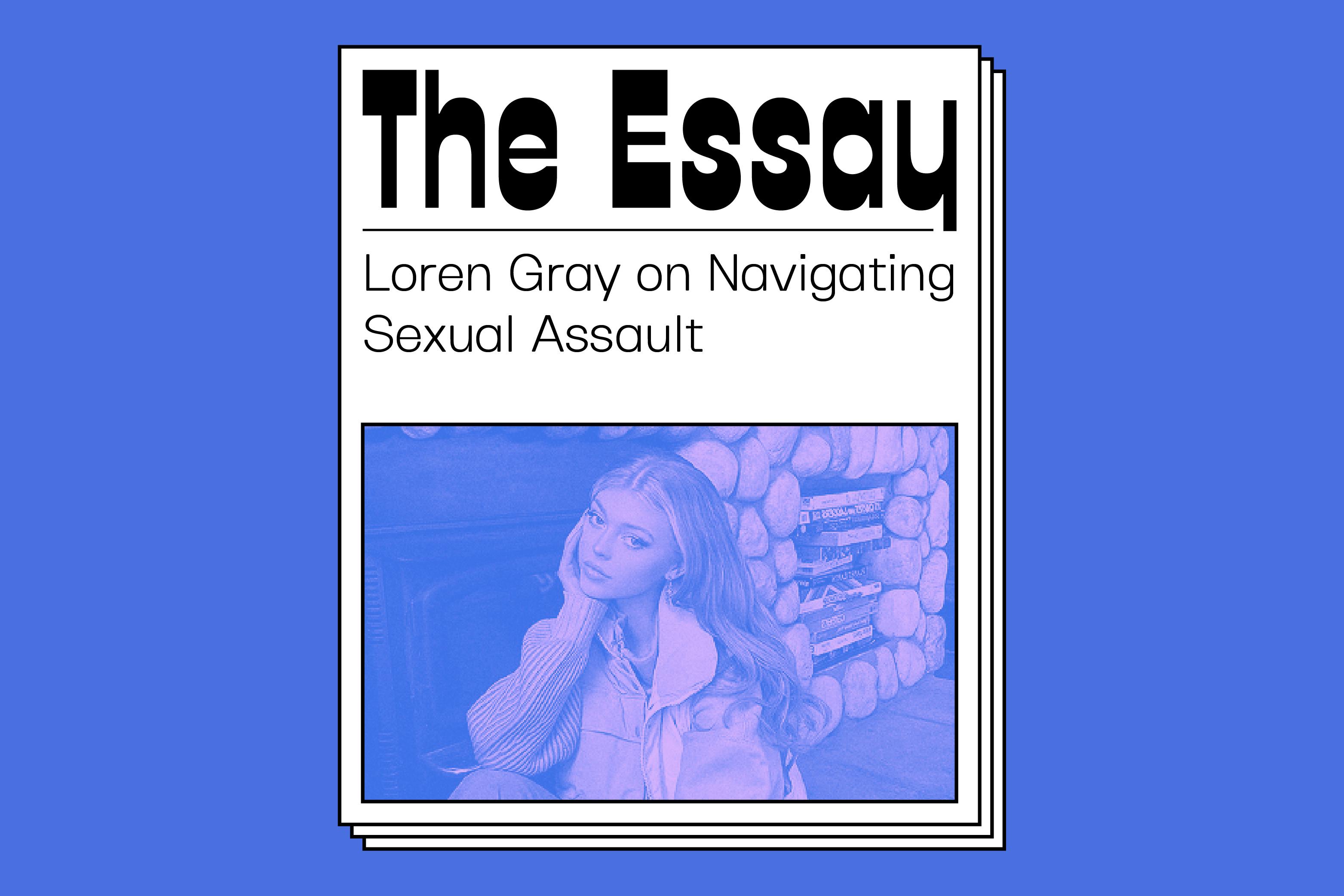 The Essay: Loren Gray on Navigating Sexual Assault