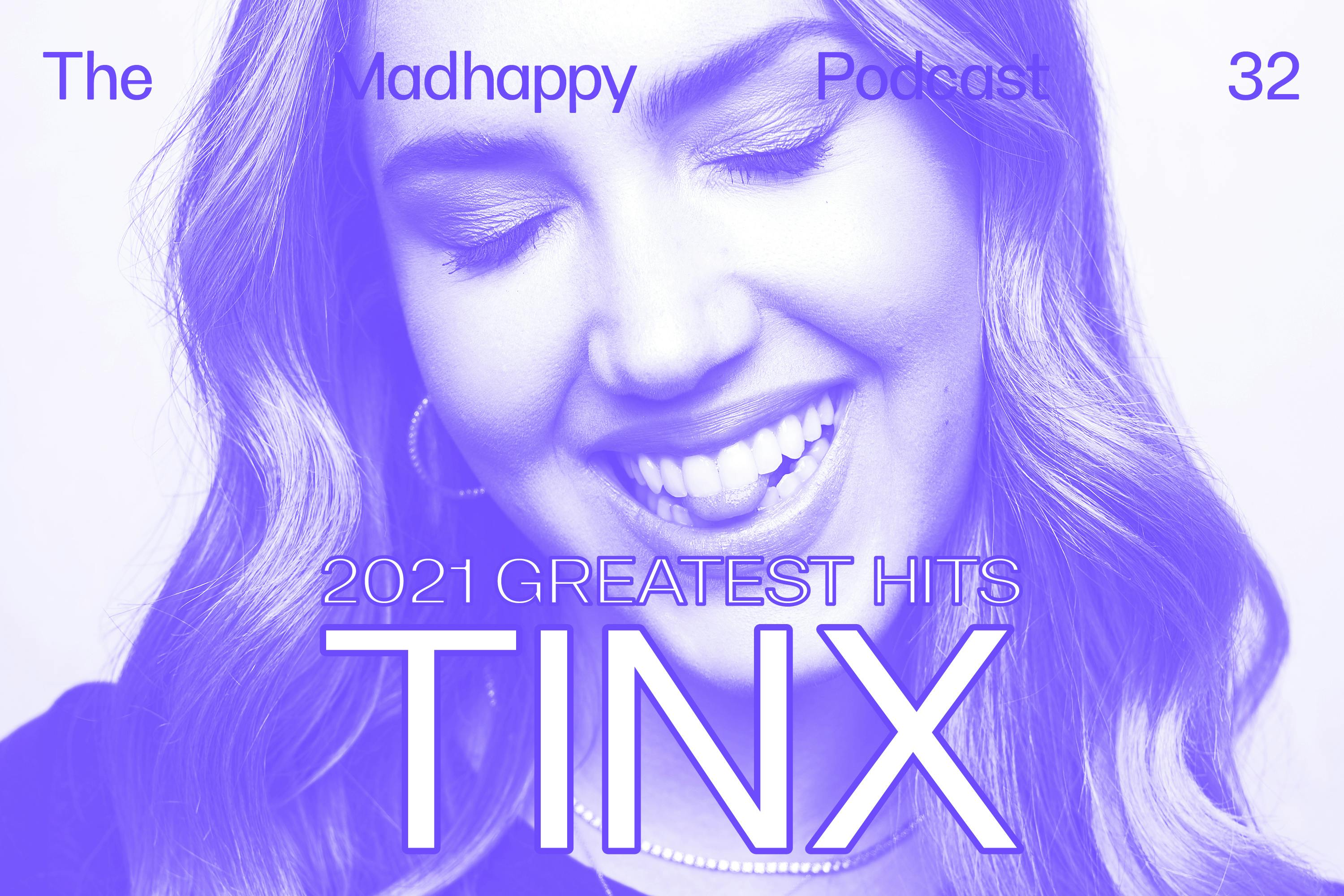 Episode 32: Tinx