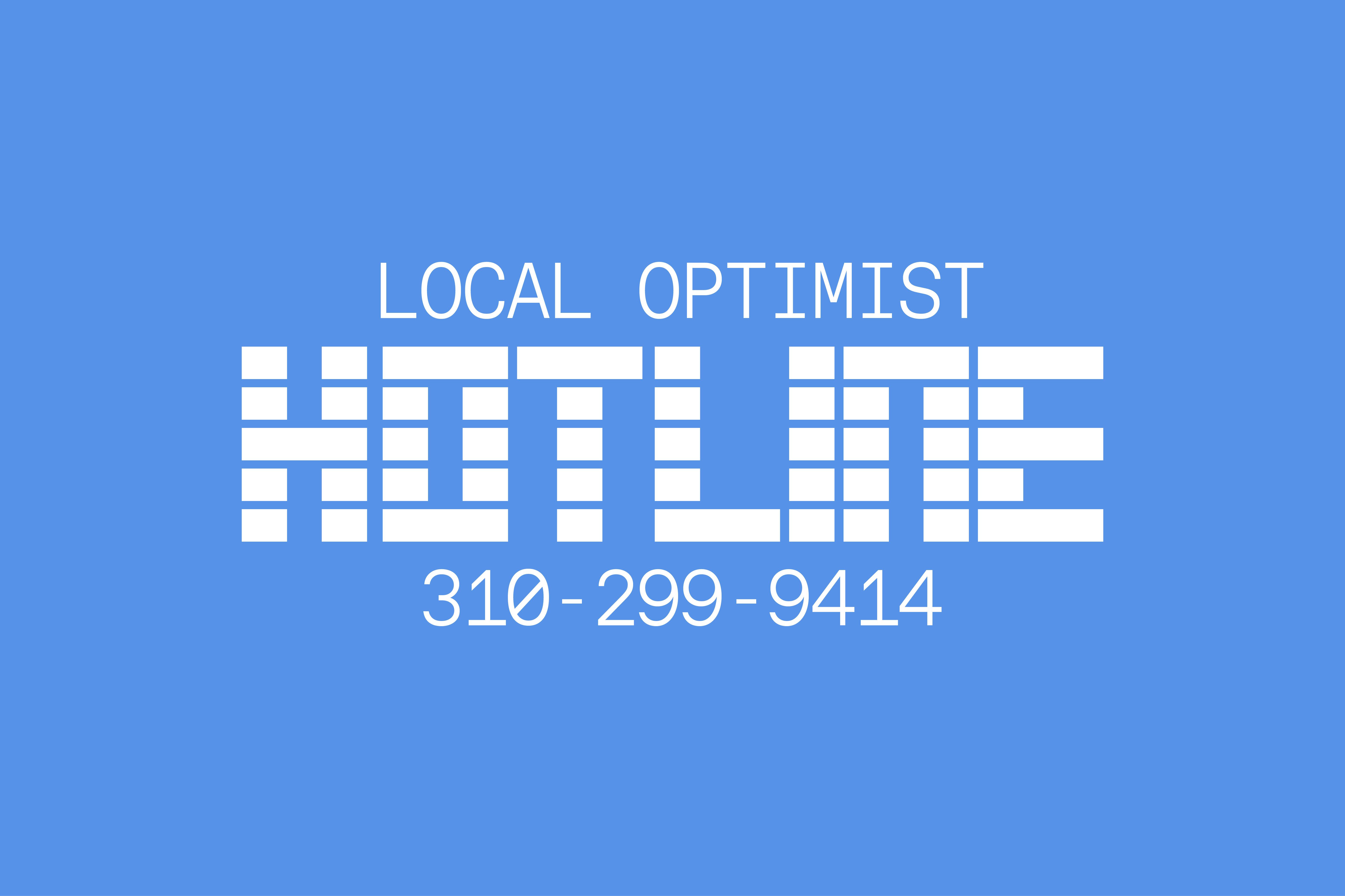 The Local Optimist Hotline
