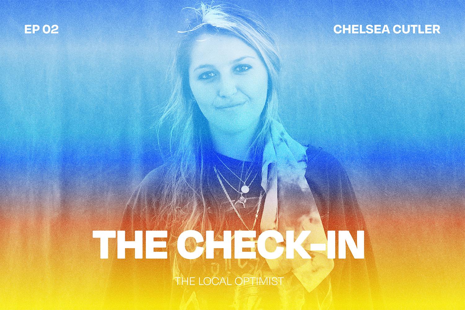 The Check-In Episode 2: Chelsea Cutler