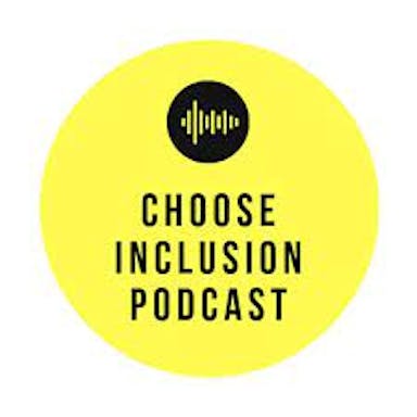 Choose Inclusion Podcast logo