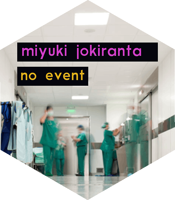 A hexagonal tile image showing the text ‘miyuki jokiranta’ and ‘no event’, superimposed over a photograph of a hospital corridor (credit: Jess Shane)