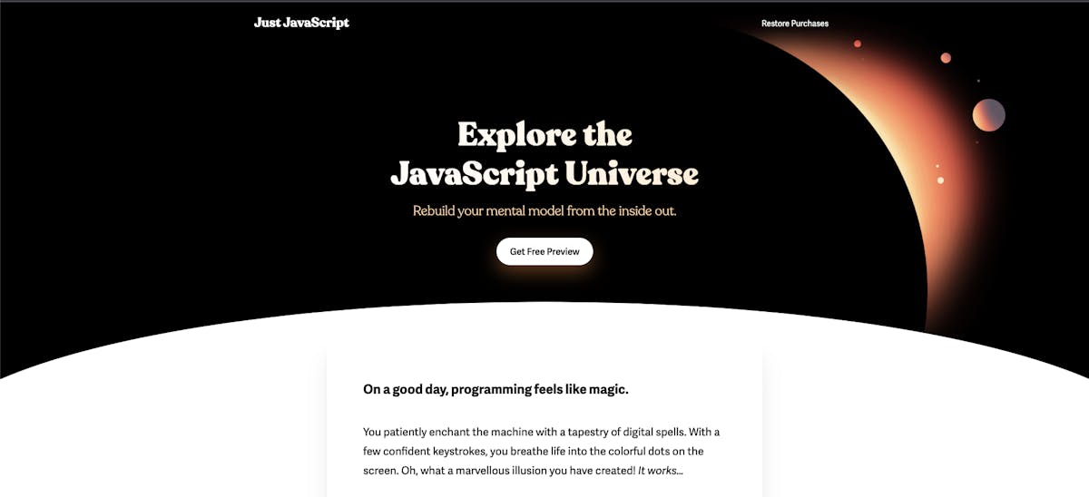 The landing page for Just Javascript, with the title: Explore the JavaScript Universe