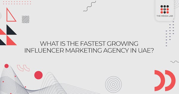 Fastest growing influencer marketing agency in UAE