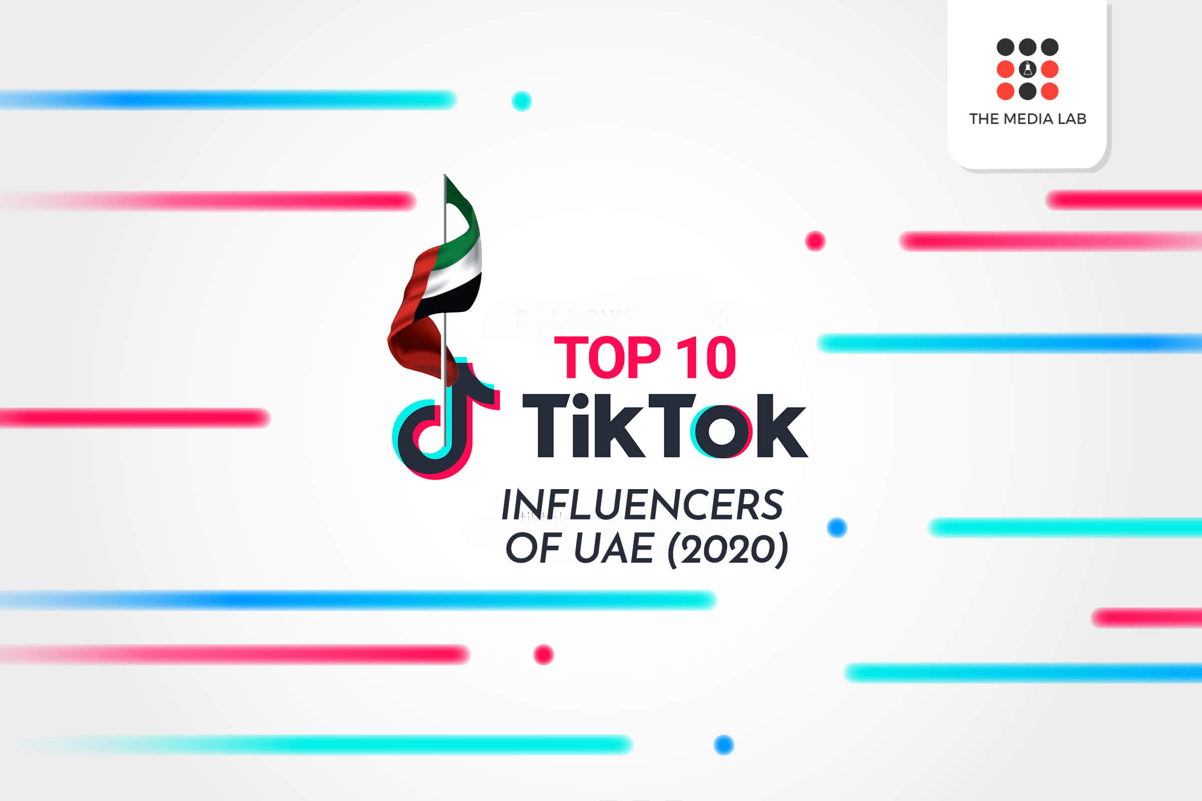 Top 10 TikTok influencers of the UAE (2020) The Media Lab