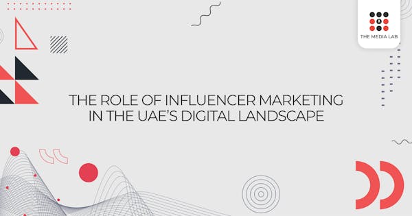 The role of influencer marketing in UAE