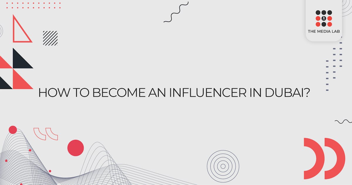 Become an influencer in Dubai