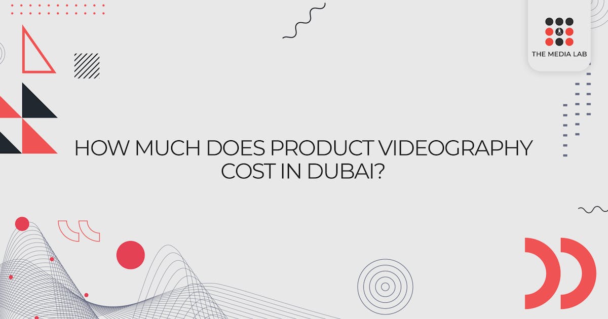 Explore product videography cost in Dubai