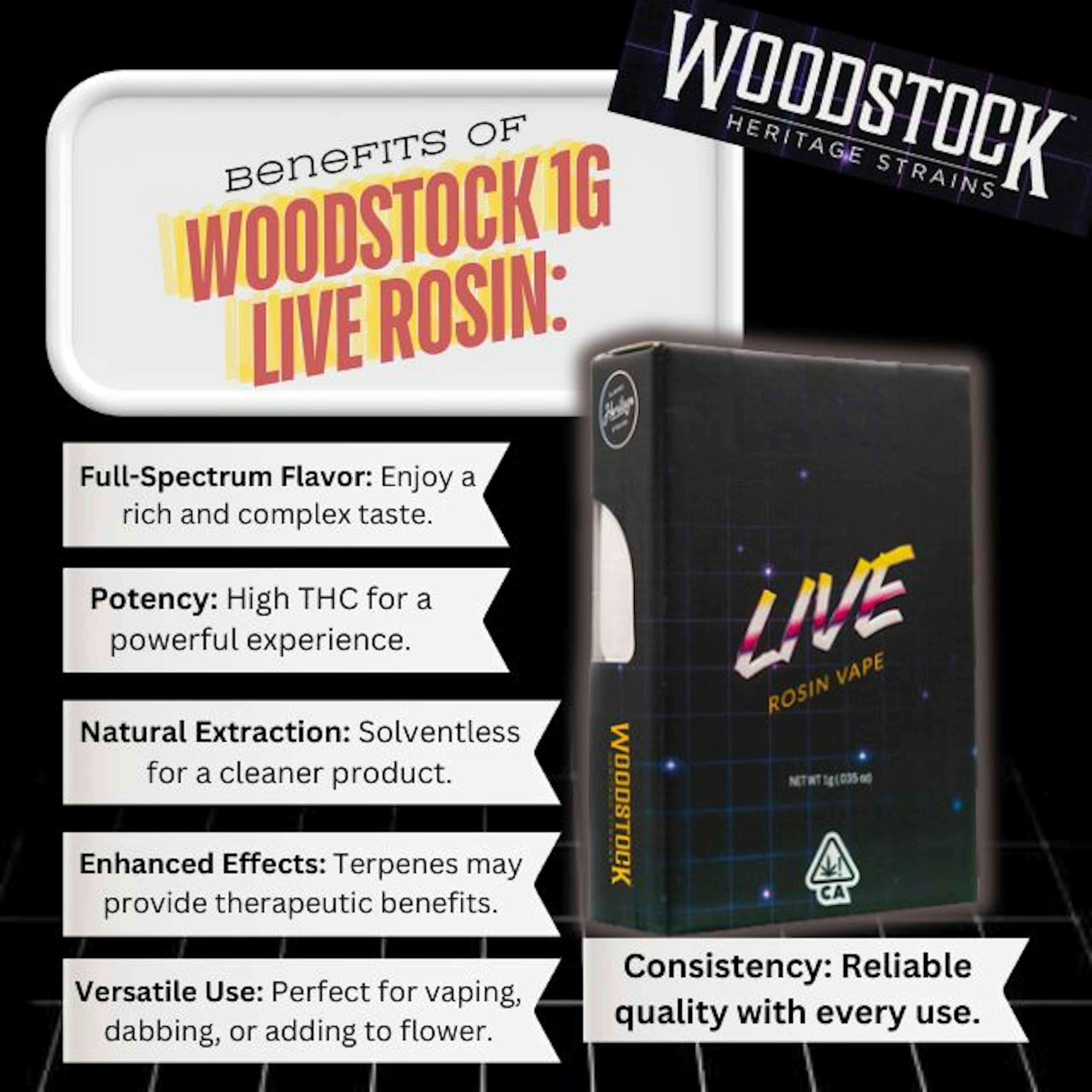 WOODSTOCK 1G Live Rosin product with key benefits like flavor, potency, and versatility.