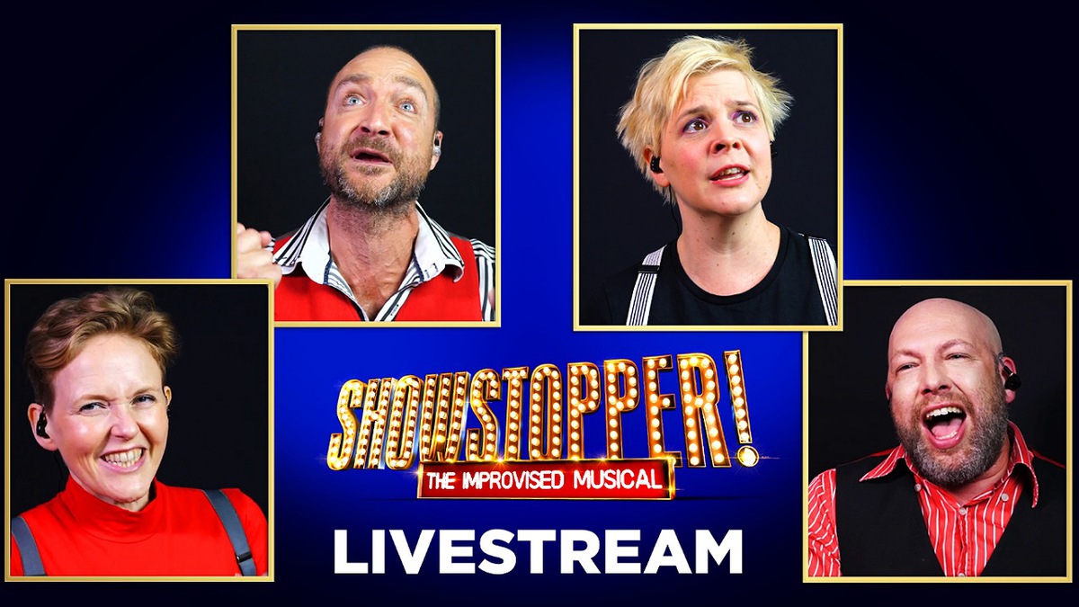 Showstopper! The Improvised Musical Livestream