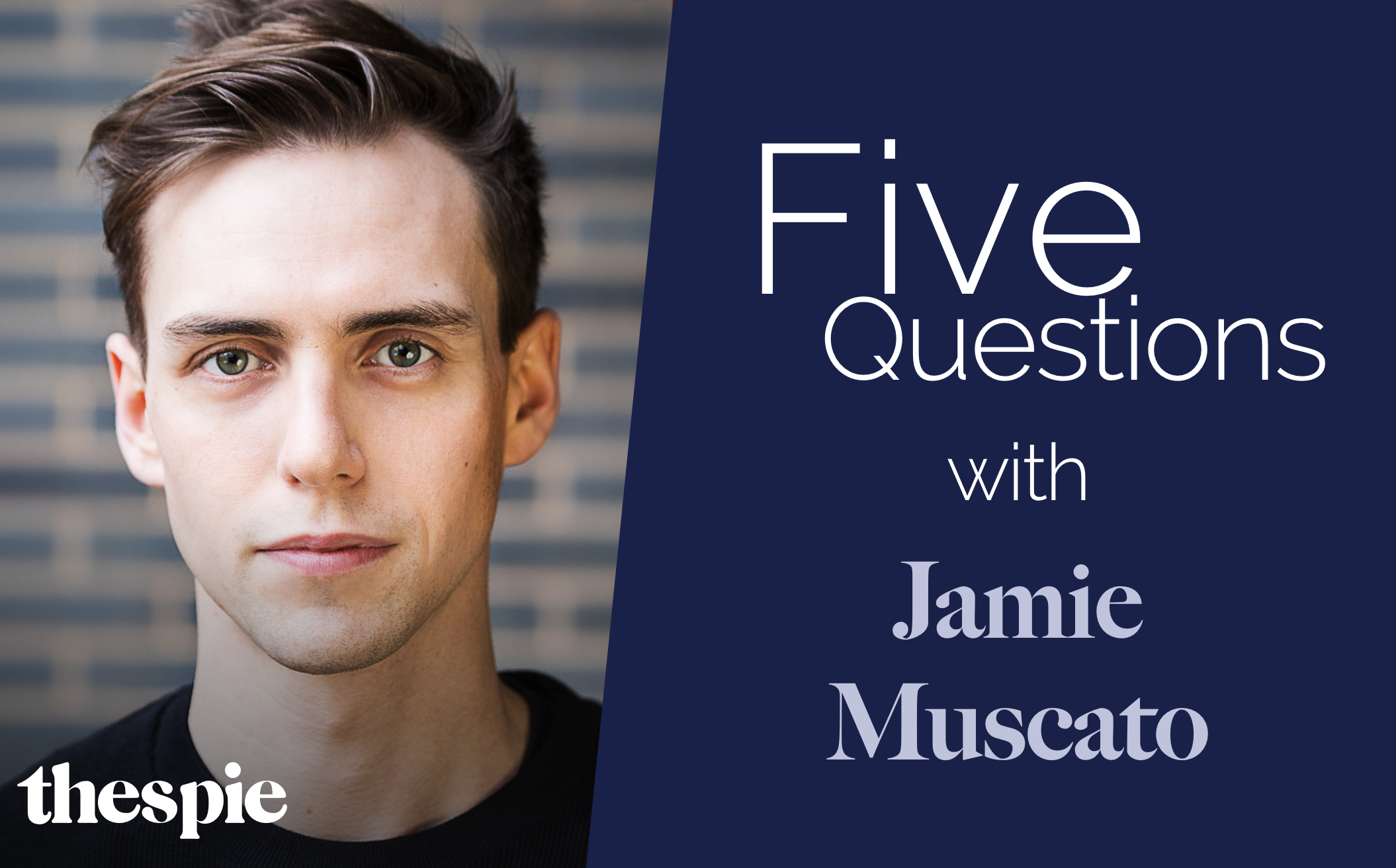 5 questions with Jamie Muscato