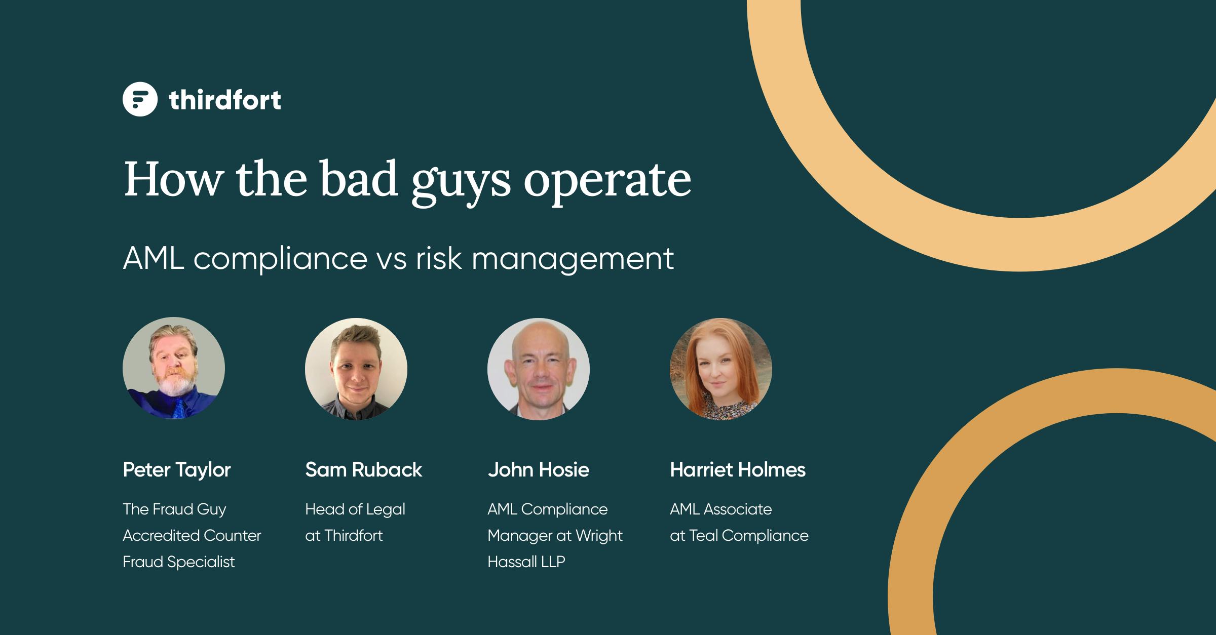 Webinar: How The Bad Guys Operate: AML Compliance vs Risk Management