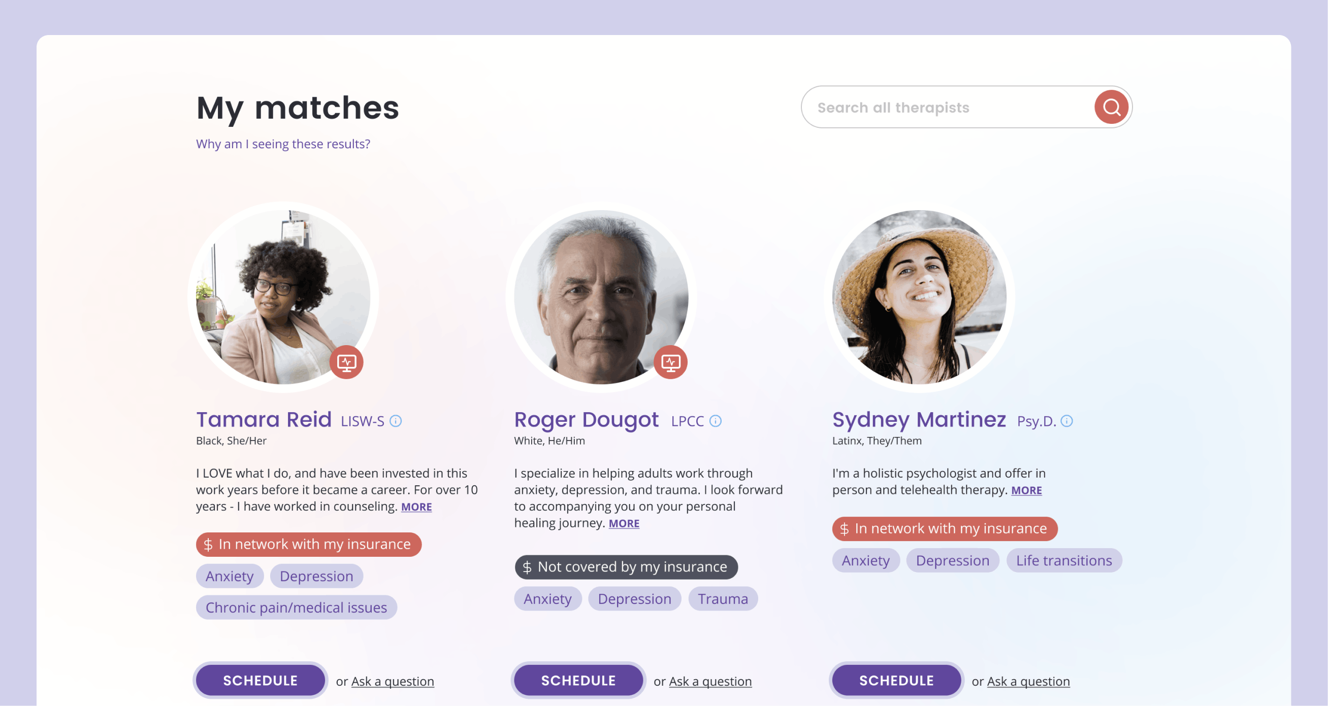 A webpage titled "My matches," displaying three therapist options. The therapists' names are Tamara Reid, Roger Dougot, and Sydney Martinez. Each therapist has credentials, race and pronouns, a description, insurance coverage, and treatment specialties listed. There is also an option to schedule an appointment for each therapist.