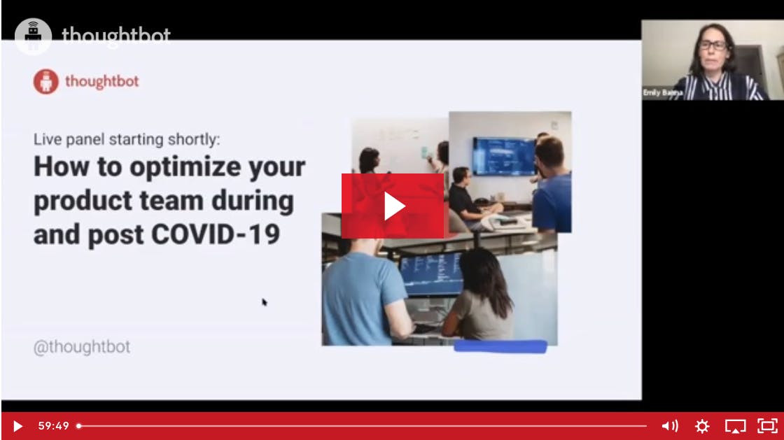 Screenshot of a slide and Emily Bahna video; slide text: How to optimize your product team during and post COVID-19