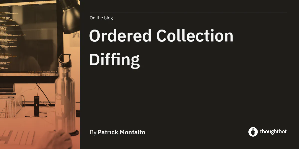 Ordered Collection Diffing