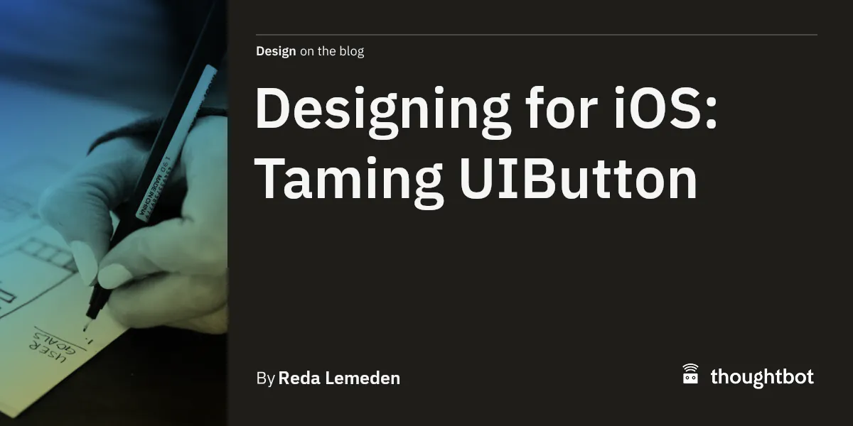 Designing for iOS: Taming UIButton