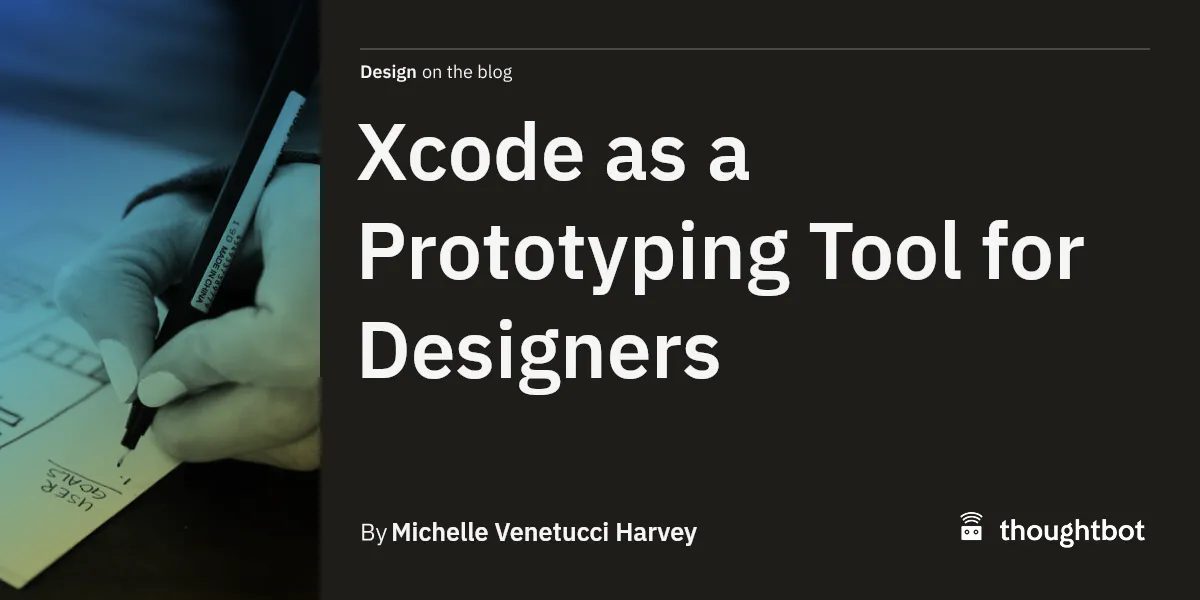 Xcode as a Prototyping Tool for Designers