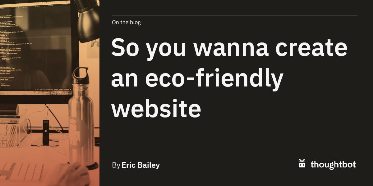 How to Create an Eco-Friendly Website: Ultimate Guide