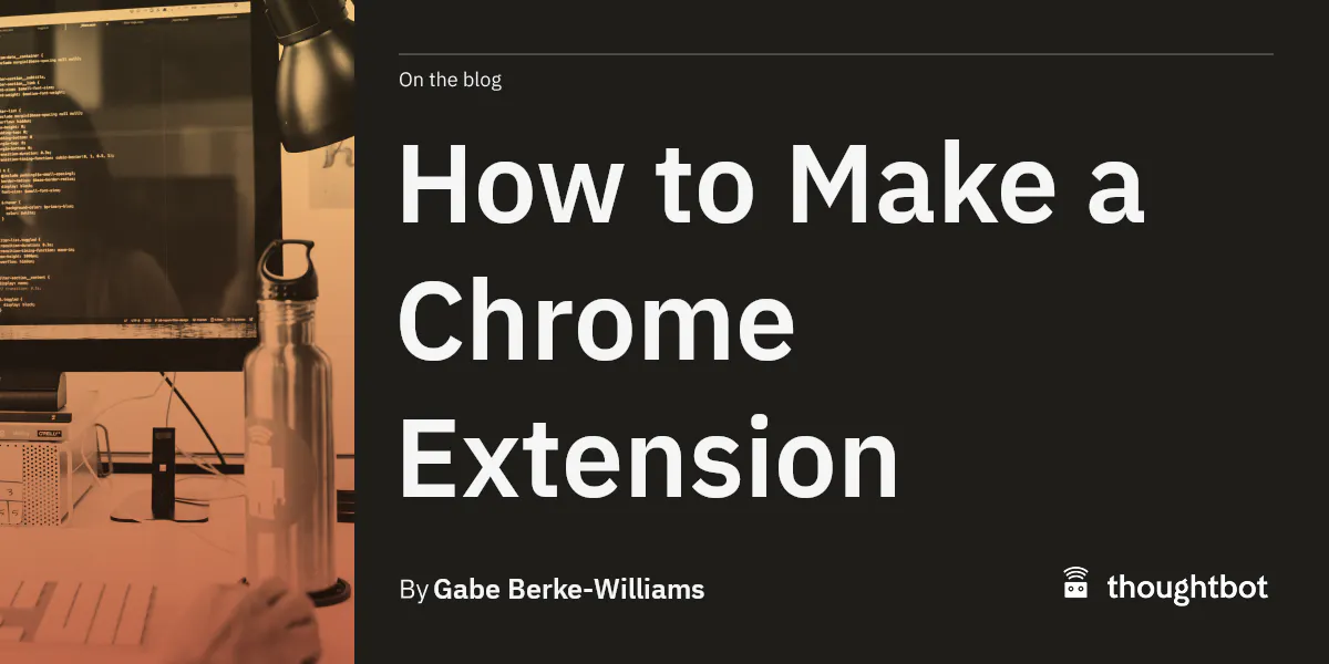 How to Make a Chrome Extension