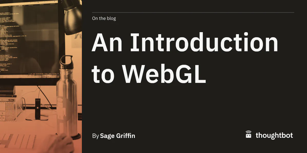 An Introduction to WebGL