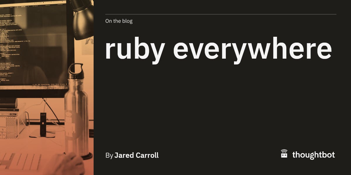 ruby everywhere