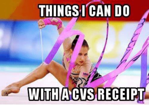 meme of ribbon dancer reading "things I can do with a CVS receipt"