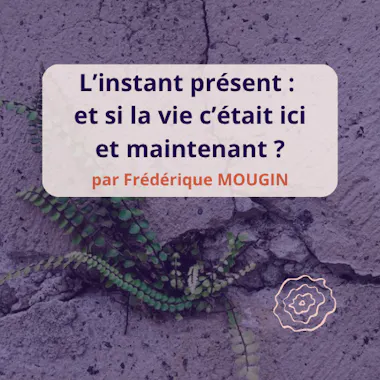 article instant présent fredérique mougin nancy