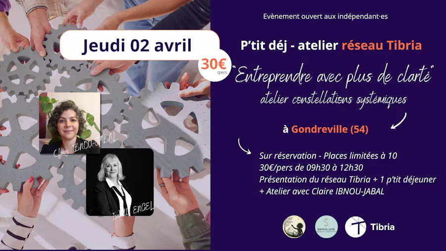 entreprendre avec clarté constellations familiales et systémiques claire ibnou jabal tibria gondreville avril 2026