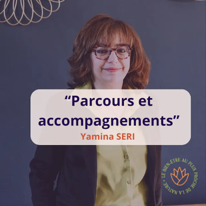 Parcours et accompagnements de Yamina SERI