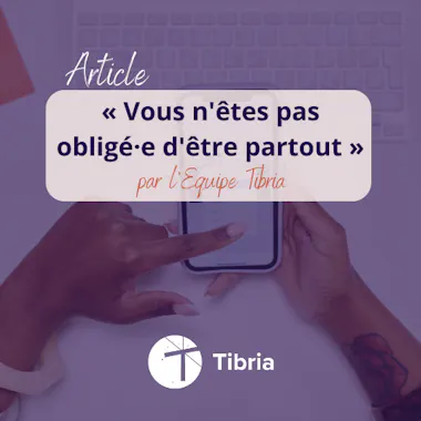 Repenser sa communication, en douceur tibria