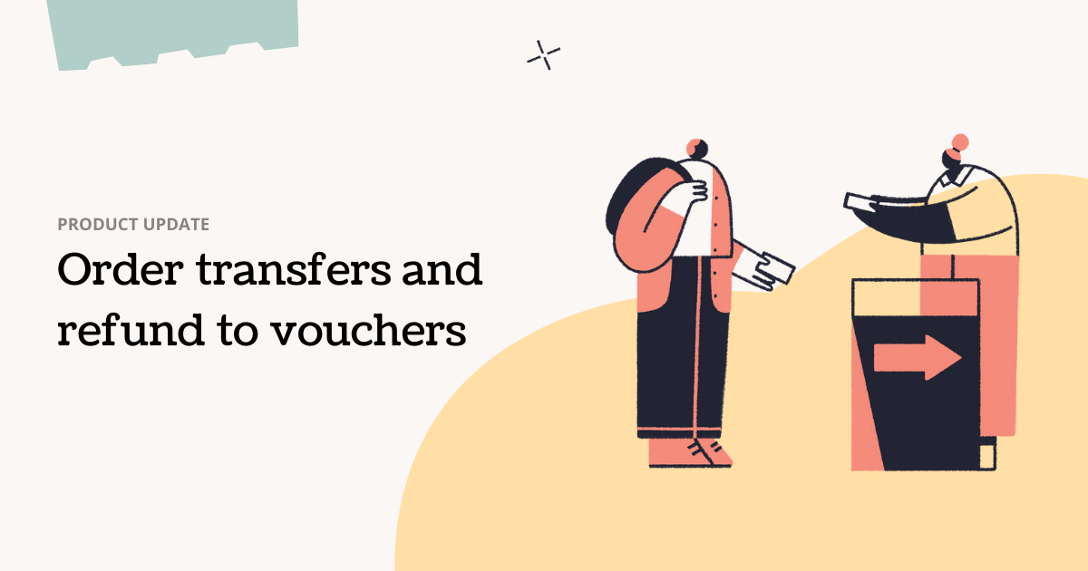 Save time with even easier order management | Ticket Tailor
