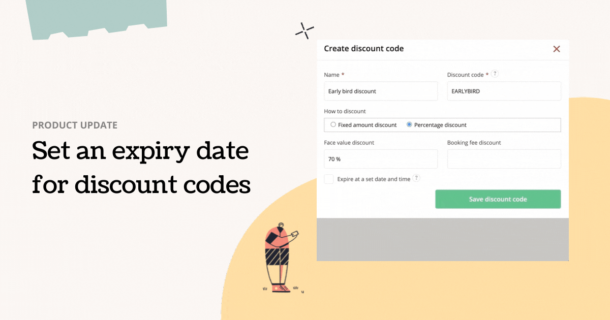 You can now add an expiry date to your discount codes | Ticket Tailor