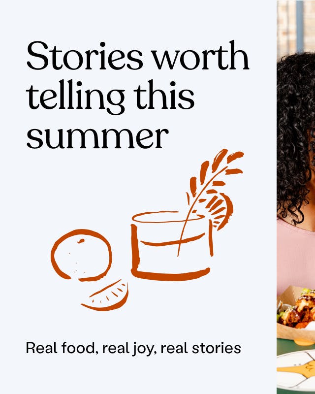 Stories worth telling this summer