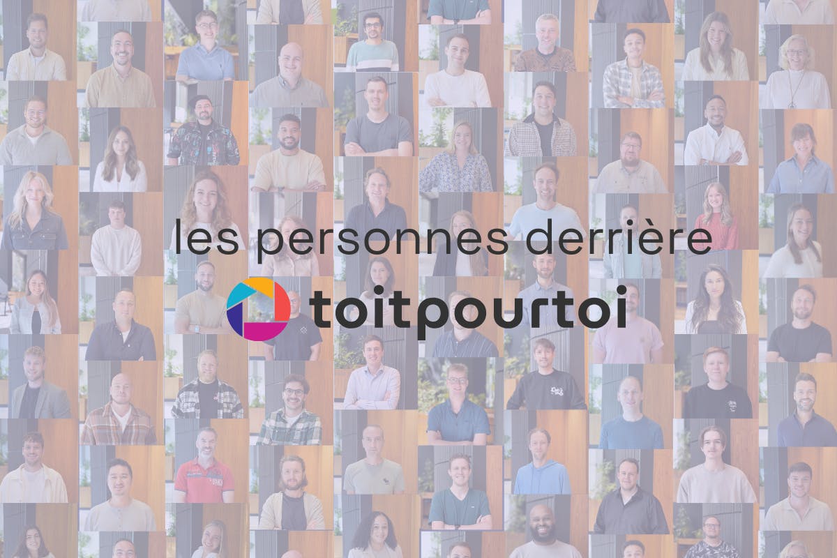 les personnes derrière toitpourtoi