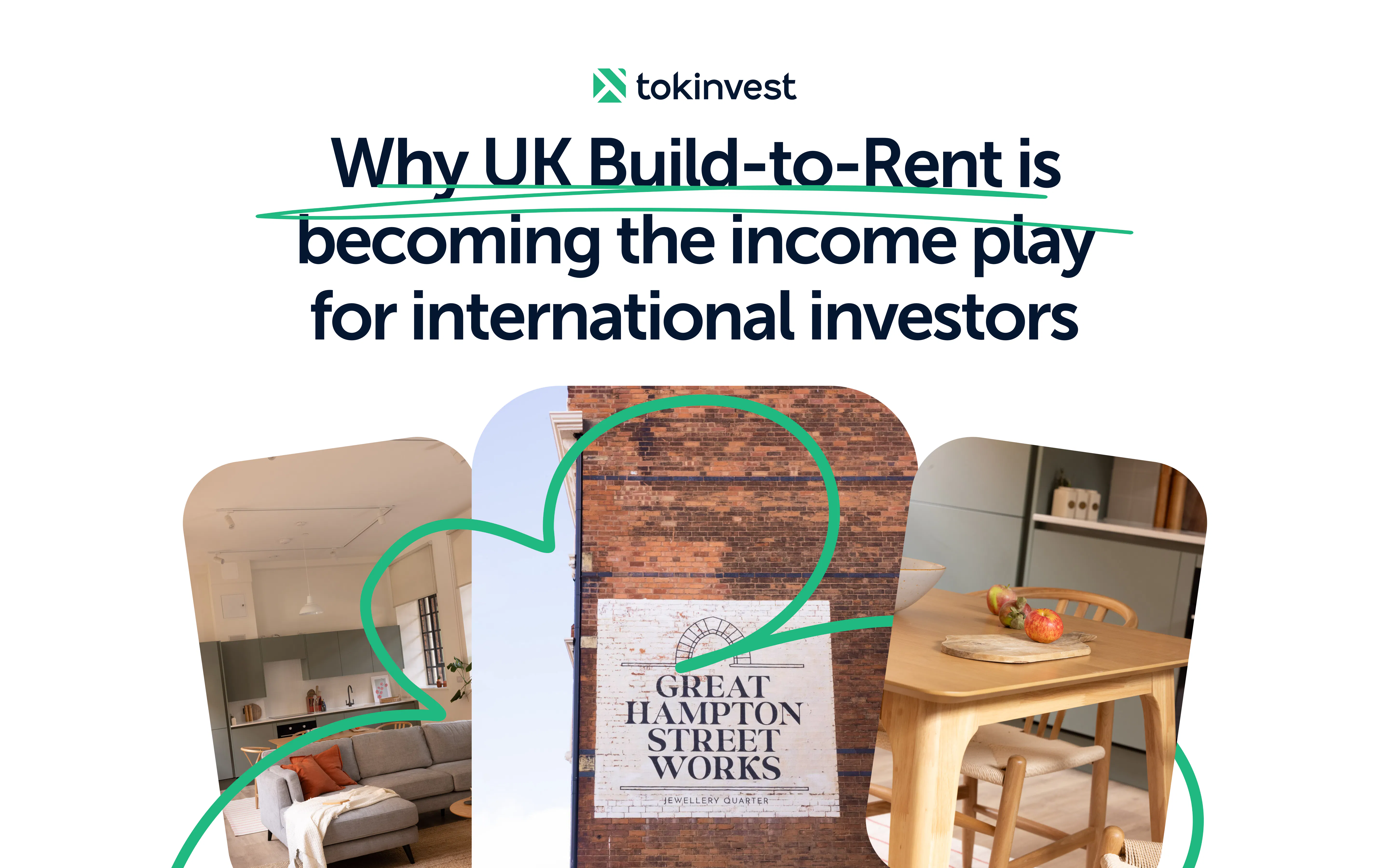 Text Overlay: Why UK Build-to-Rent is becoming the income play for international investors
Imagery: Great Hampton Street Works interiors