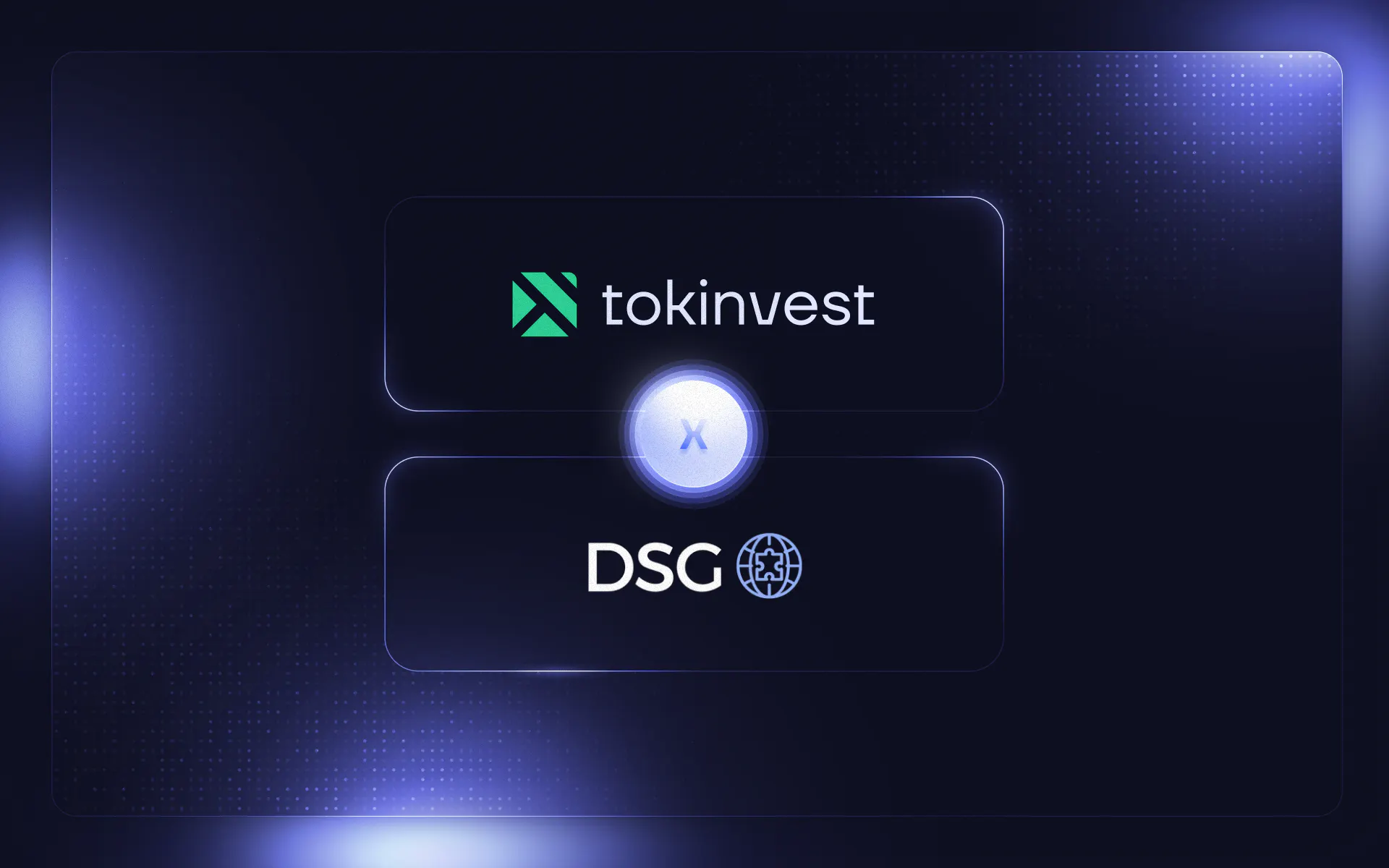Tokinvest and DSG Group partnership