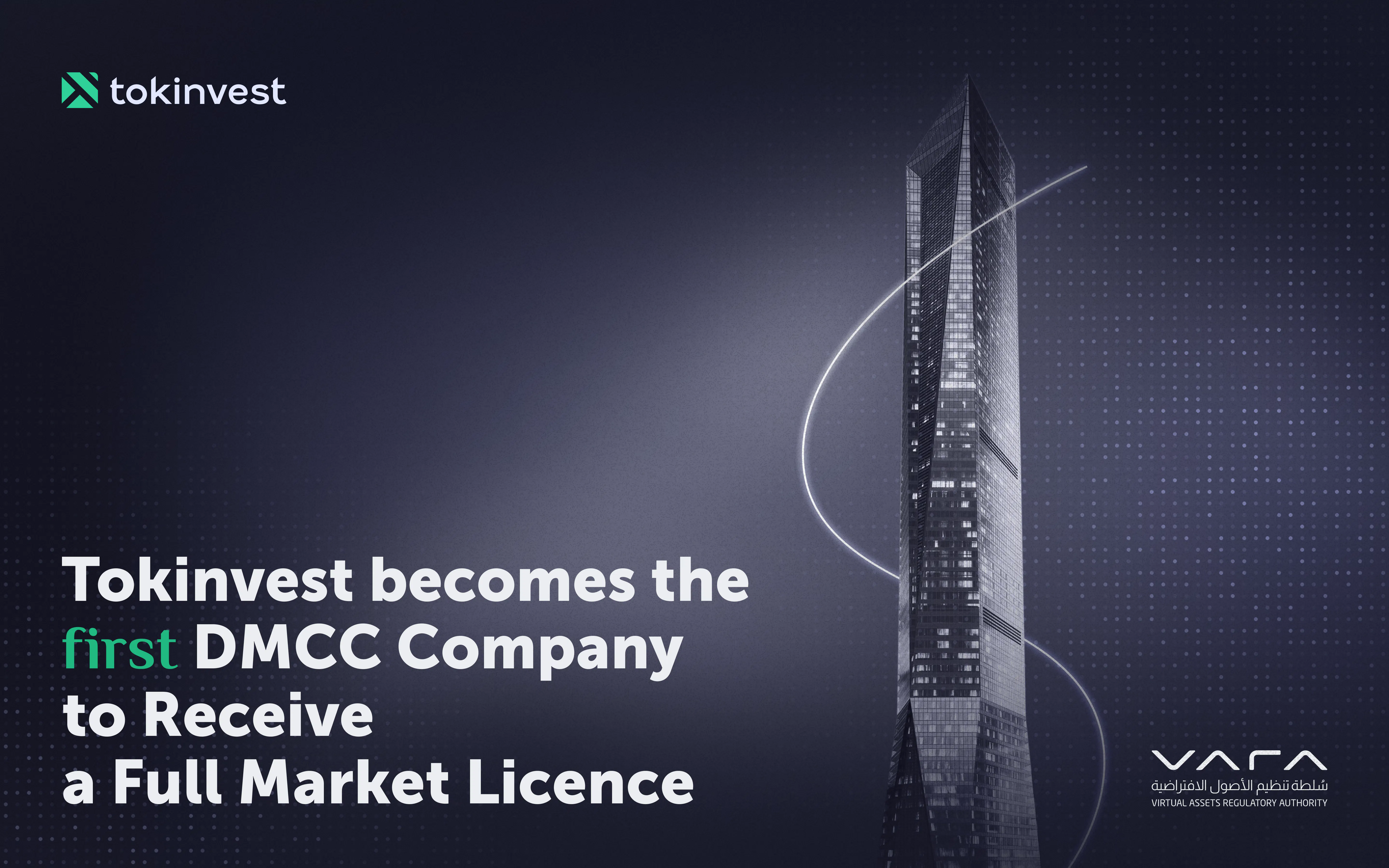 Tokinvest becomes the first DMCC Company to Recieve a Full MArket Licence
