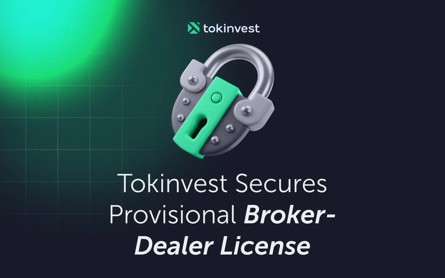 Tokinvest Secures Provisional Broker-Dealer License
