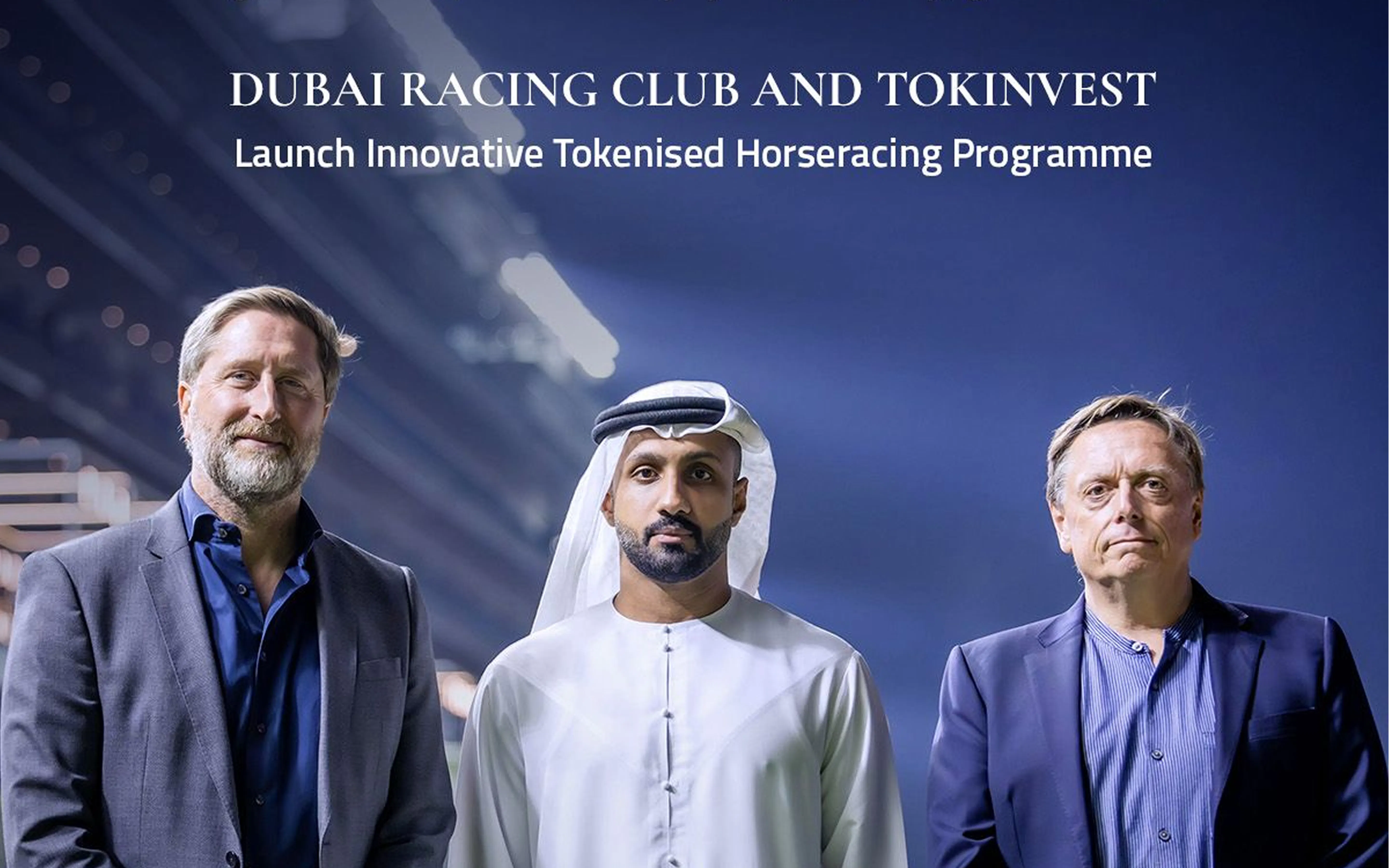 Photograph at Meydan Racecourse. On the left is Matt Blom, CSO and Co-Founder of Tokinvest, in the middle, HE Ali Al Ali, CEO & Board Member of Dubai Racing Club and on the right is Scott Thiel, CEO & Co-Founder of Tokinvest. Text overlay states "Dubai Racing Club and Tokinvest launch innovative tokenised horseracing programme".

