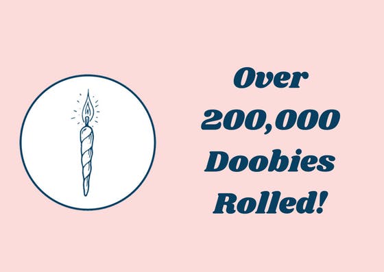 over 200,000 doobies rolled 