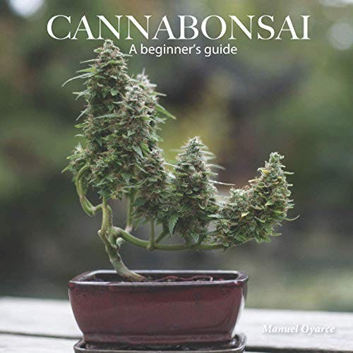 Book of Cannabonsai by Manuel Oyarce. 